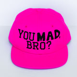 YOU MAD, BRO? Snapback