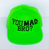 YOU MAD, BRO? Snapback