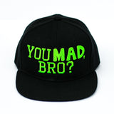 YOU MAD, BRO? Snapback
