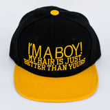 Boys embroidered snapback hat with text I’M A BOY! MY HAIR IS JUST BETTER THAN YOURS