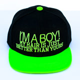 Boys embroidered snapback hat with text I’M A BOY! MY HAIR IS JUST BETTER THAN YOURS