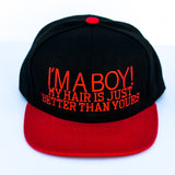 “Boys embroidered snapback hat with text I’M A BOY! MY HAIR IS JUST BETTER THAN YOURS”