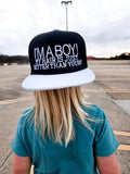 Boys embroidered snapback hat with text I’M A BOY! MY HAIR IS JUST BETTER THAN YOURS