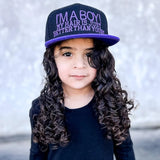Boys embroidered snapback hat with text I’M A BOY! MY HAIR IS JUST BETTER THAN YOURS
