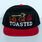 Let's Get Toasted Snapback