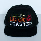 Let's Get Toasted Snapback