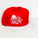 I am Freaking Jolly Snapback