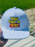 You've Got a Friend Snapback