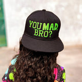 YOU MAD, BRO? Snapback