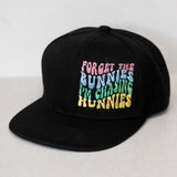 FORGET THE BUNNIES, I'M CHASING HUNNIES Snapback