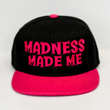 MADNESS MADE ME Snapback