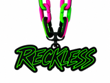 RECKLESS Hype Chain